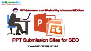 Read more about the article How you can get high page rank through PPT submission?